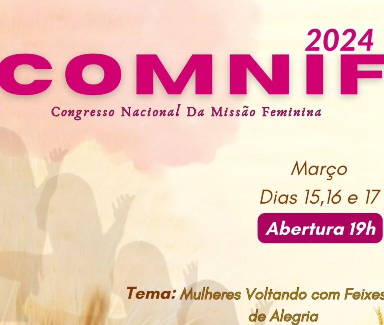 CONMIF – Congresso Nacional da Missão Femenina